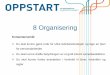 OPPSTART Kap.8. organiering-ledelsesstrategier