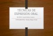 Tecnicas de expresión oral