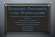 Presentación de la economía panameña y sus proyecciones