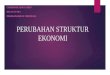 Charisma 11140935 perubahan struktur ekonomi indonesia