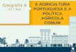 A agricultura portuguesa e a política agrícola comum texto   até 2003