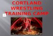 Presentation 2, cortland wrestling