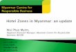 Hotel Zones in Myanmar: An Update - Wai Phyo Myint, Regional Outreach Manager, Myanmar Centre for Responsible Business (MCRB)