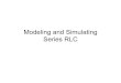 Modeling and Simulating Series RLC