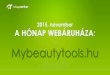 2015. november - A Hónap Webáruháza: Mybeautytools.hu