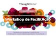 Workshop de FacilitAção (Duração 8h)