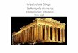 Arquitectura Griega. Partenón y siglos IV-III