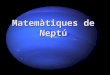 Matemàtiques de neptú 1 (diapositives color)