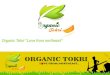 Organic Tokri
