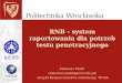 [Wroclaw #2] RNB - system raportowania dla potrzeb testu penetracyjnego