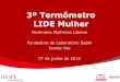 3º Termômetro Empresarial LIDE Mulher / IBOPE Inteligência 2016