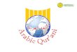 Kursus Bahasa Arab Online "Arabic Qur'ani"