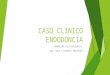 Caso clinico endodoncia
