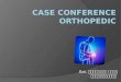 Case conference ortho ไกรพิชญ์