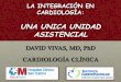 La Integración en Cardiología: Hacia una única Unidad Asistencial