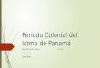 Periodo colonial del istmo de panamá