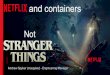 Netflix and Containers: Not Stranger Things