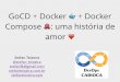 Meetup DevOps Carioca - GoCD + Docker + Docker Compose: uma história de amor