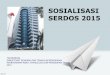 Materi Sosialisasi Serdos 2015