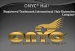 Onyc® Hair and Beauty