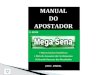 MANUAL DO APOSTADOR - MEGA SENA