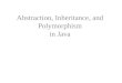 Abstrac tinheritance polymorphism