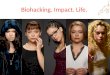 Biohacking. Impact and Life