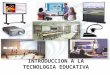 Introduccion a la tecnologia educativa ronald cortes
