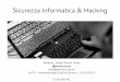 Sicurezza Informatica e Hacking - Università di Teramo 23/10/2015