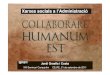 Collaborare humanum est