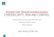 Ancaman cyber terhadap keamanan nasional   cybersecurityy risk and control - batan bandung 19 mei 2016 ver01