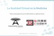 Panorama General de la Realidad Virtual en Medicina