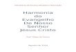 Harmonia do Evangelho de Jesus Cristo 2016