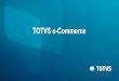 VAREJO | Solução TOTVS E-commerce