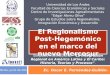 El Regionalismo Post-Hegemónico en el marco del nuevo Mercosur