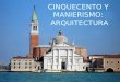 Ib arte renacimiento cinquecento arquitectura