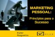 Marketing pessoal principios para o sucesso