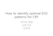 How to identify optiamal ECG patterns for CRT