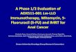 A Phase 1/2 Evalua on of ADXS11-‐001 Lm-‐LLO Immunotherapy 