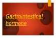 Gastrointestinal hormone  2