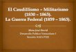 El Caudillismo – Militarismo (1830 – 1863). La Guerra Federal (1859 – 1863)