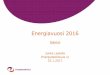 Energiavuosi 2016 - Sähkö, esittelykalvot 23.1.2017