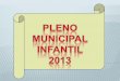 Pleno municipal infantil 2013
