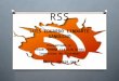 Really Simple Syndication "RSS"