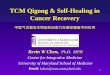 TCM qigong and self-healing in cancer recovery