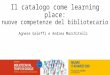Il catalogo come learning place
