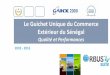 Le Guichet Unique du Commerce Exterieur du Sénégal - Qualité et Performances_GAINDE 2000_SWC2016