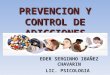 Presentación " PREVENCION Y CONTROL DE ADICCIONES"