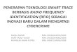 Penerapan teknologi smart trace berbasis radio frequency identification rev 1