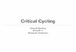 Critical Cycling